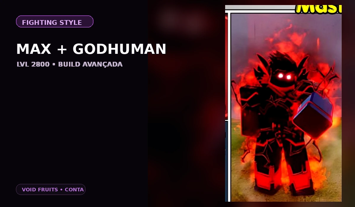 MAX + GODHUMAN — imagem da build